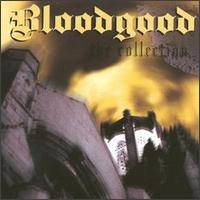 Bloodgood : The Collection